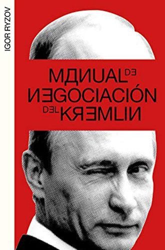 Libro Manual de negociación del Kremlin Libro
