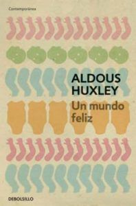 Un Mundo Feliz es un libro de Aldous Huxley escrito en 1932. Este libro presenta una visión del futuro del mundo capitalista. Descubre más novelas de culto como Un Mundo Feliz en Leer para Pensar, tu blog de lectura y reseñas de libros sin publicidad.