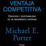 Ventaja competitiva libro de Porter, Michael. Descubre cómo crear una cadena de valor y distánciate de la competencia. Leer para Pensar.
