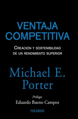 Ventaja competitiva libro de Porter, Michael. Descubre cómo crear una cadena de valor y distánciate de la competencia. Leer para Pensar.