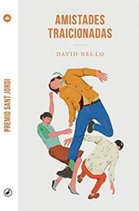 Amistades traicionadas libro David Nel·lo en Leer para Pensar, blog de lectura y reseñas de libros sin publicidad